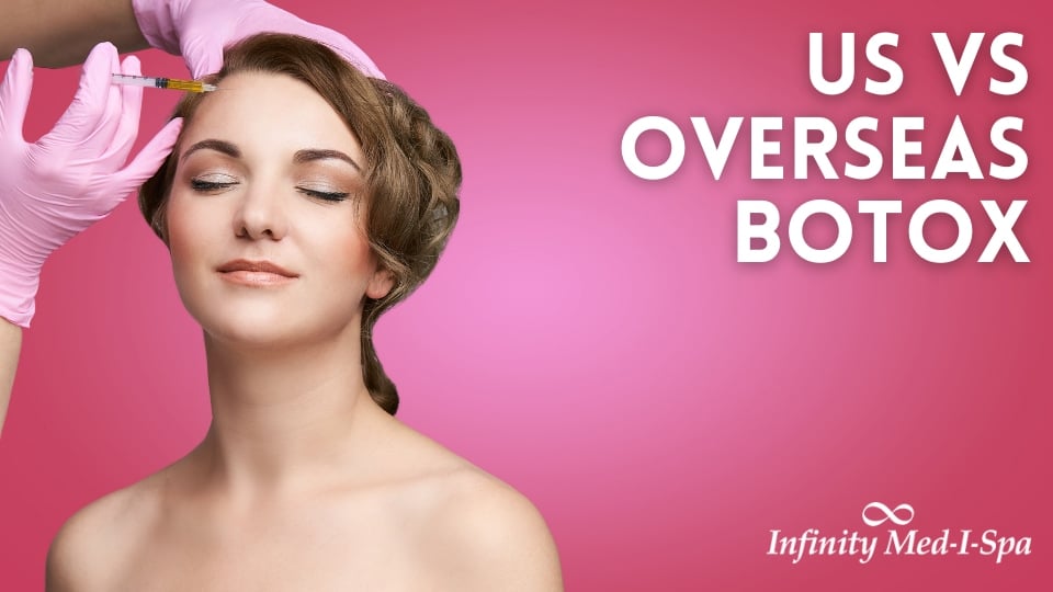 US Botox VS Overseas Botox