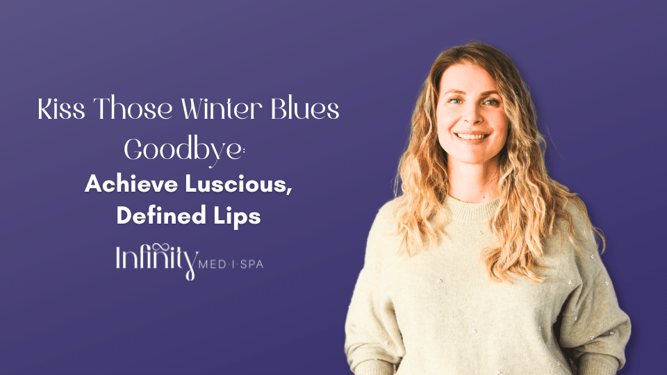 Kiss Those Winter Blues Goodbye: Achieve Luscious, Defined Lips