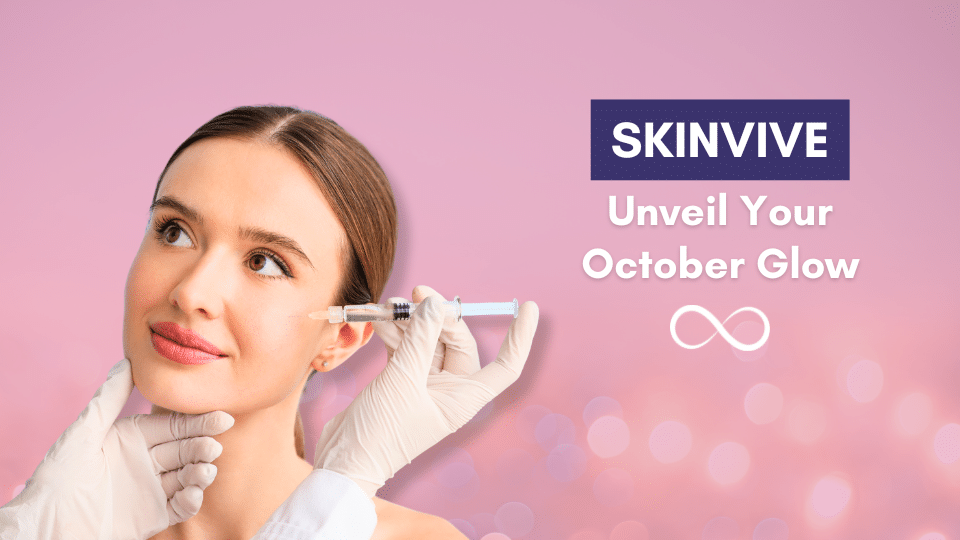SKINVIVE Unveil Your October Glow